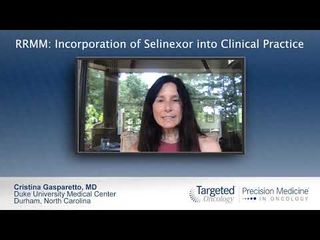 RRMM: Incorporation of Selinexor into Clinical Practice