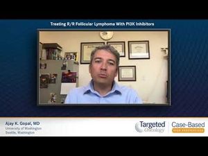 Treating R/R Follicular Lymphoma With PI3K Inhibitors