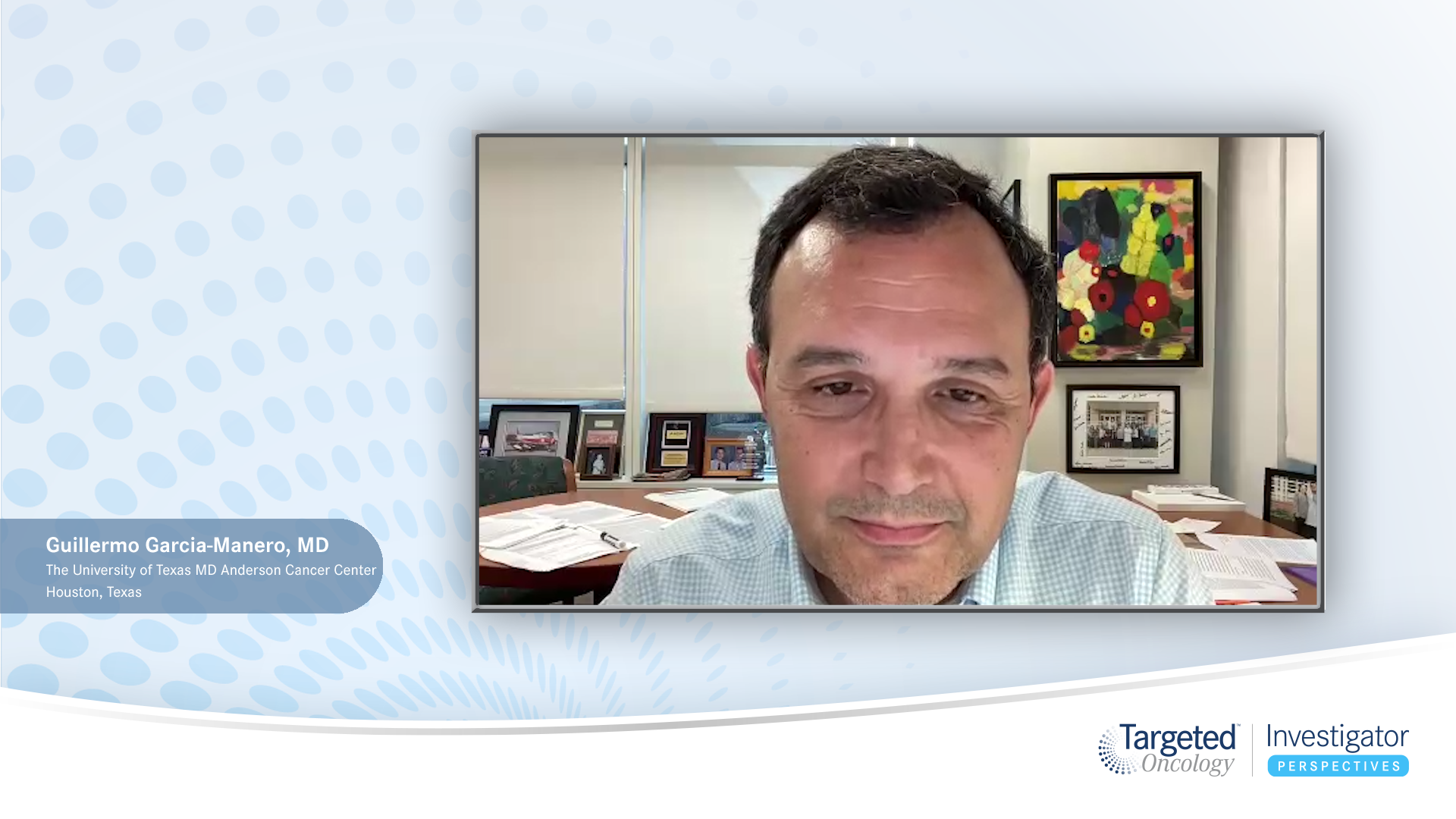 Guillermo Garcia-Manero, MD, an expert on MDS