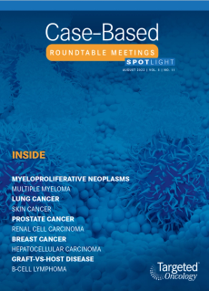 Case-Based Roundtable Meetings Spotlight: August 2022