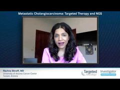 EP. 1 Metastatic Cholangiocarcinoma: Targeted Therapy and NGS