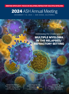 MEETING SPOTLIGHT: FOCUS ON RELAPSED/REFRACTORY MULTIPLE MYELOMA