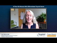 EP. 1 67-Year-Old Woman With Differentiated Thyroid Cancer