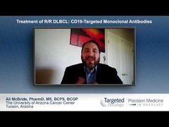 EP. 11 Treatment of R/R DLBCL: CD19-Targeted Monoclonal Antibodies