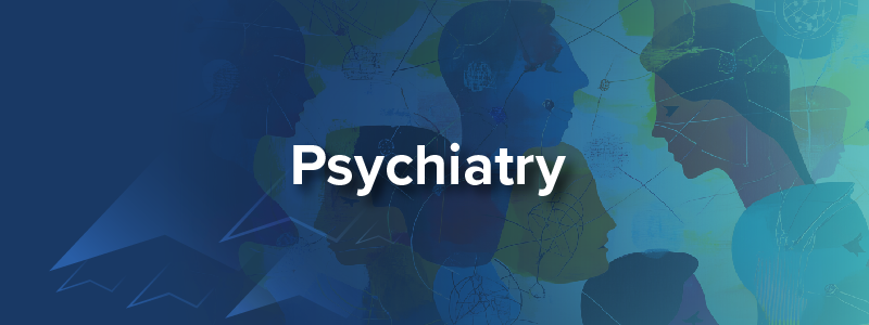 Psychiatry