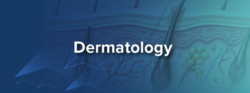 Dermatology