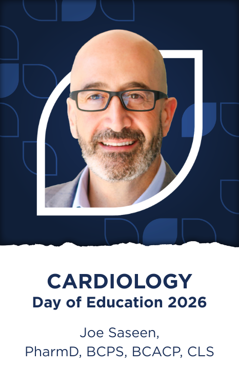 Joe Saseen — Cardiology Day of Education 2026