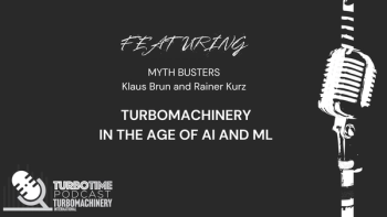 TurboTime Podcast: Turbomachinery in the Age of AI and ML
