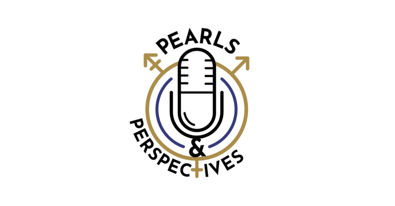 Pearls & Perspectives, with Amy Pearlman, MD