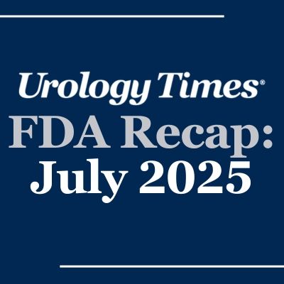 FDA updates in urology: July 2025
