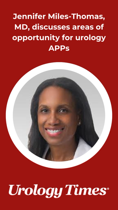 Jennifer Miles-Thomas, MD, discusses areas of opportunity for urology APPs