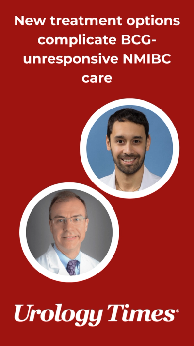 New treatment options complicate BCG-unresponsive NMIBC care