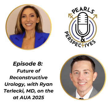 Pearls & Perspectives: Future of reconstructive urology, with Ryan Terlecki, MD, at AUA 2025