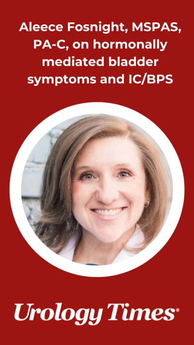 Aleece Fosnight, MSPAS, PA-C, on hormonally mediated bladder symptoms and IC/BPS