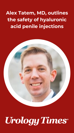 Alex Tatem, MD, outlines the safety of hyaluronic acid penile injections