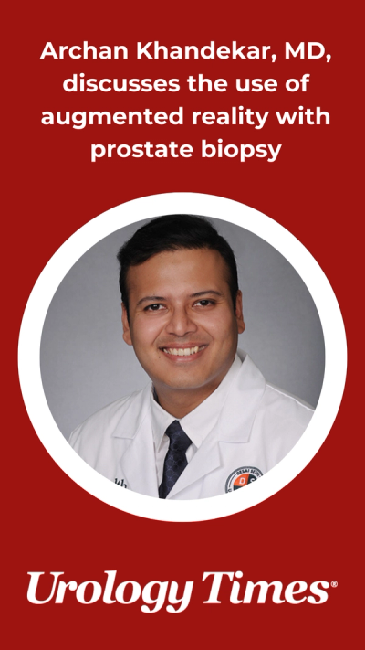 Archan Khandekar, MD, discusses the use of augmented reality with prostate biopsy