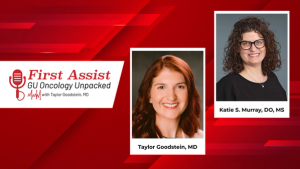 First Assist: Contemporary Management of Advanced Testicular Cancer, with Katie S. Murray, DO, MS