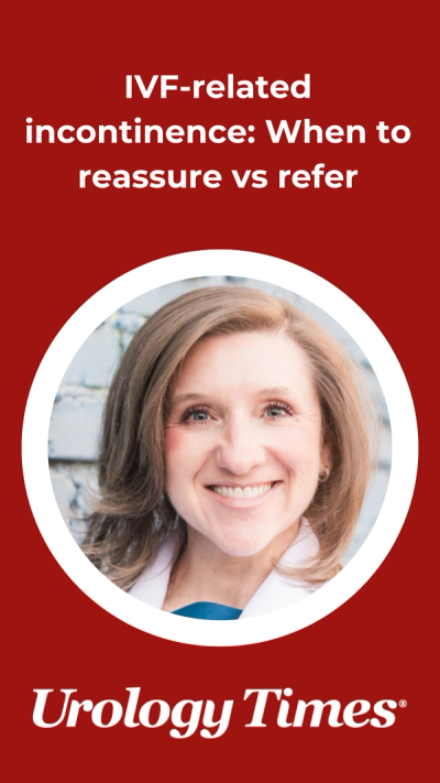 IVF-related incontinence: When to reassure vs refer