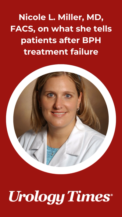 Nicole L. Miller, MD, FACS, on what she tells patients after BPH treatment failure