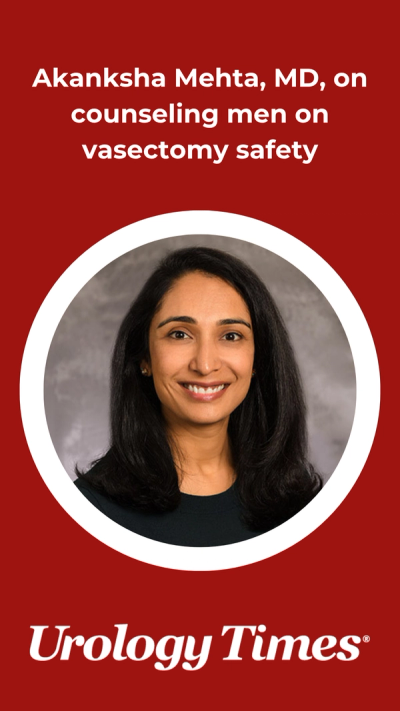 Akanksha Mehta, MD, on counseling men on vasectomy safety