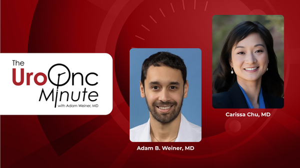 The UroOnc Minute: Variant Histologies in Bladder Cancer, With Carissa Chu, MD