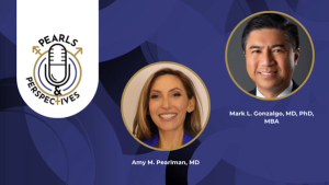 Pearls & Perspectives: Leadership and Prostate Cancer, with Mark L. Gonzalgo, MD, PhD, MBA