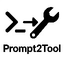 icon of Prompt2Tool