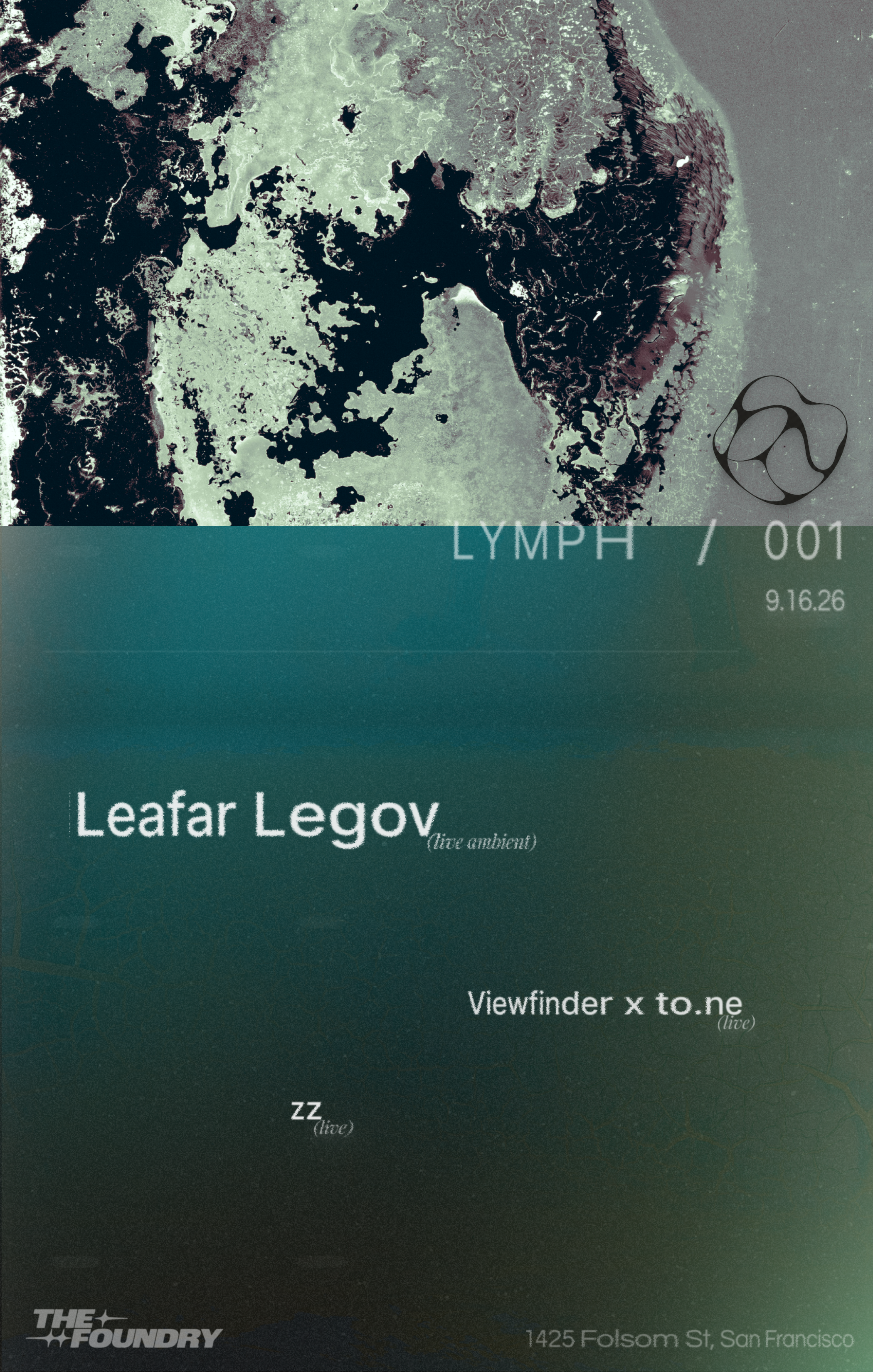 LYMPH / 001 — Leafar Legov (live ambient), Viewfinder x to.ne (live), zz (live) flyer
