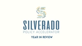 Celebrating Silverado Policy Accelerator's First Year