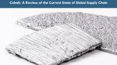 Cobalt: A Review of the Current State of the Global Supply Chain