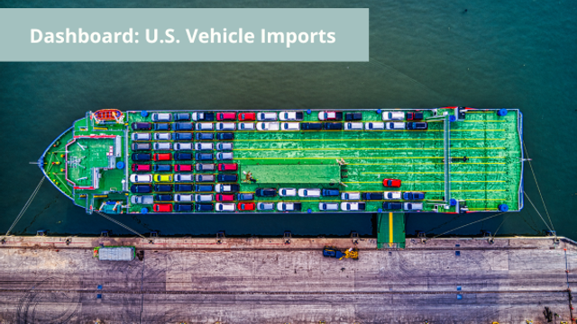 U.S. vehicle imports data dashboard Silverado Policy Accelerator