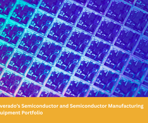 Silverado’s Semiconductor and Semiconductor Manufacturing Equipment Portfolio