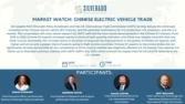 Slides and Video Recording of Webinar - Market Watch: Chinese EV Trade
