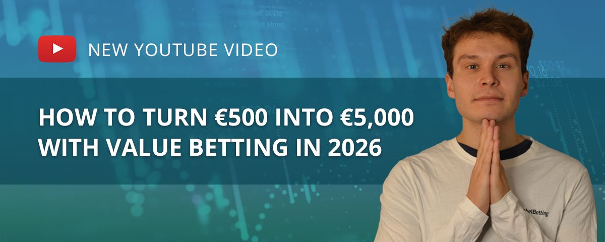 How to Turn €500 Into €5,000 with Value Betting in 2026
