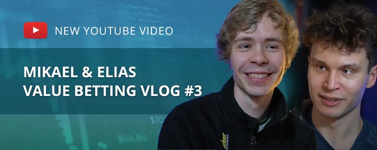 Value Betting Vlog – Episode 3