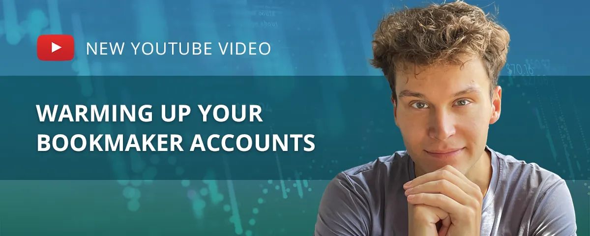 Warming Up Your Bookmaker Accounts