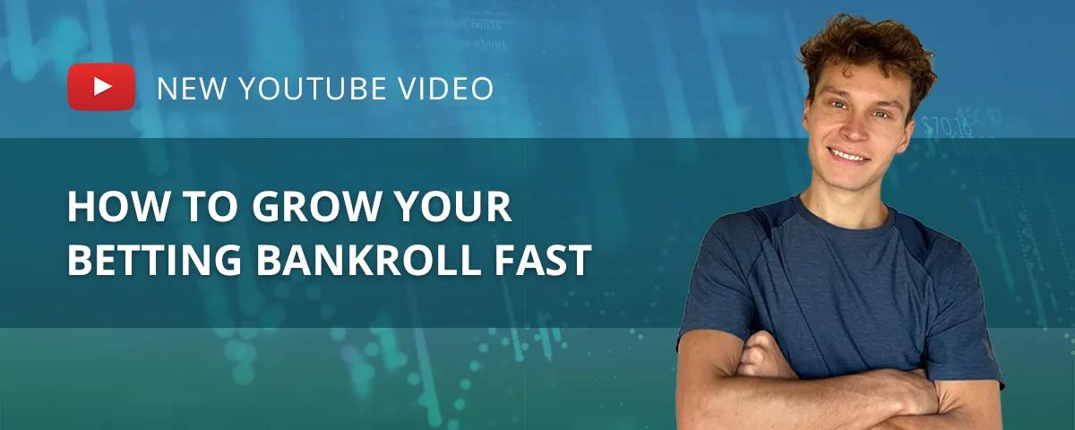 How to Grow a Betting Bankroll FAST (2025)