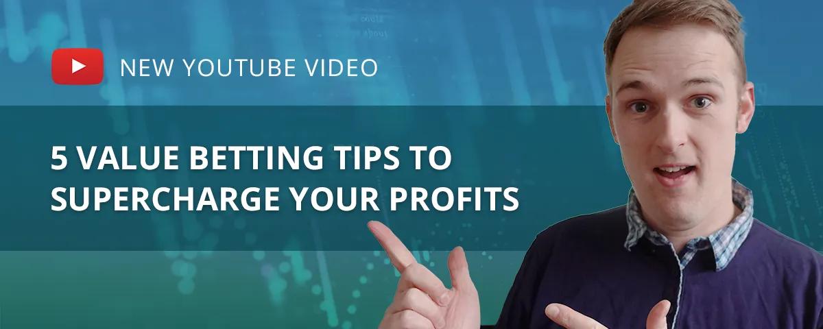 Value Betting Tips to Supercharge Your Profits