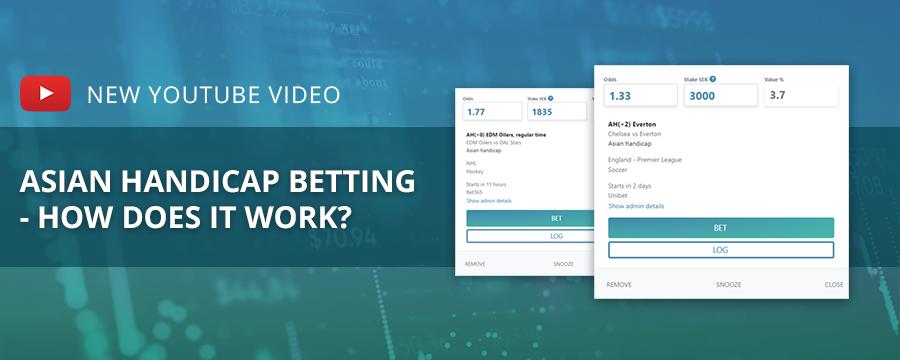 What is Asian Handicap betting – what it is and how it works