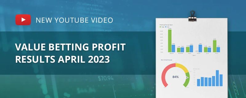 Value betting profit results April 2023 with performance charts and statistics dashboard
