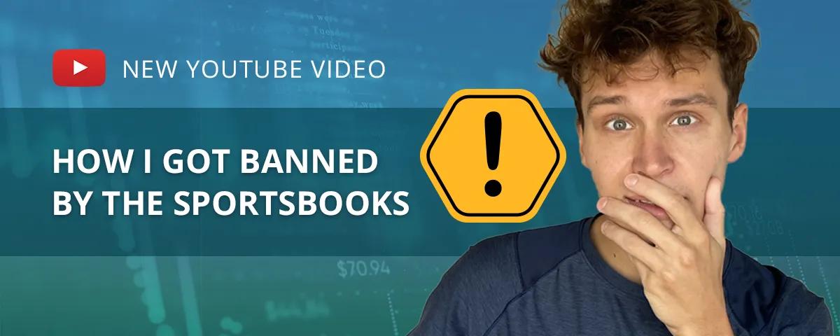 Video: How I got banned by the sportsbooks