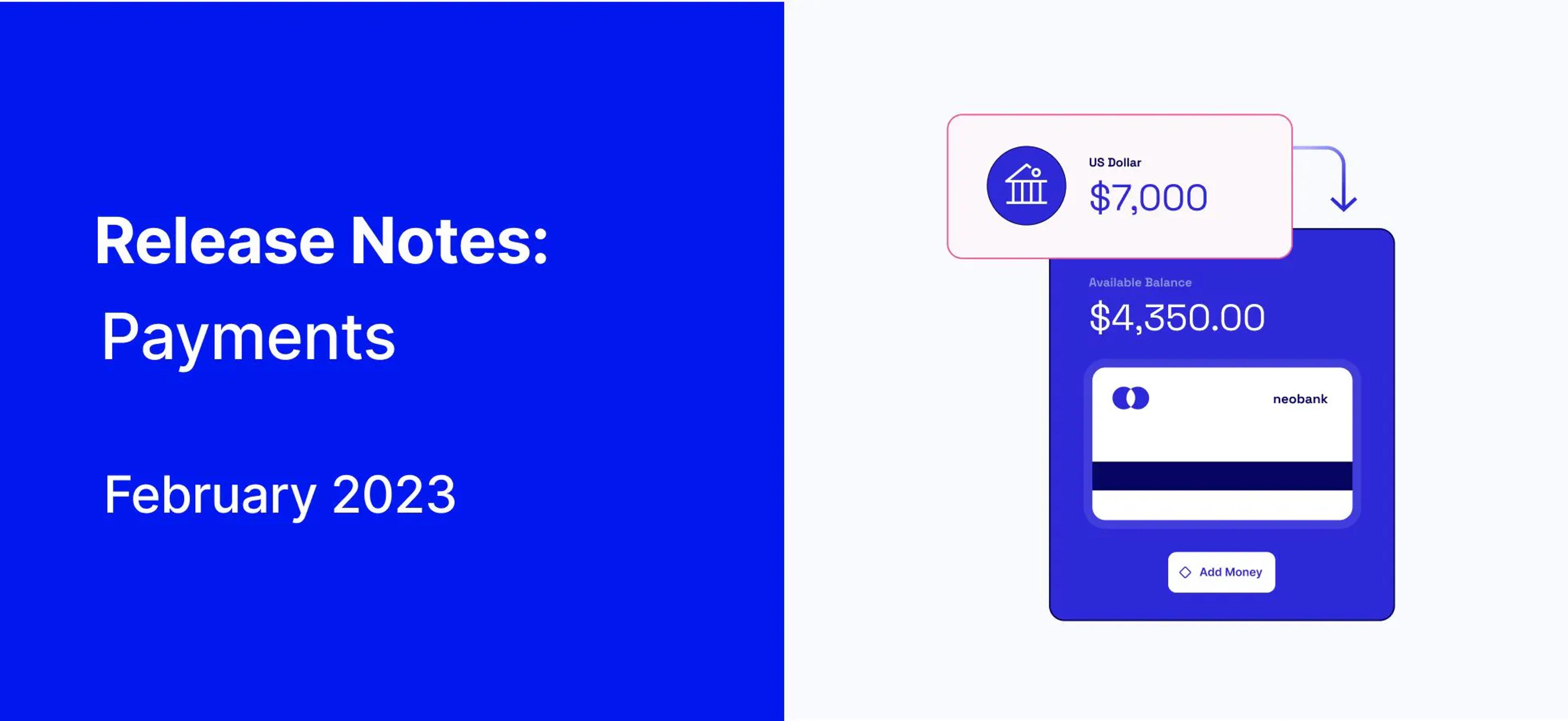February Payments Release Notes