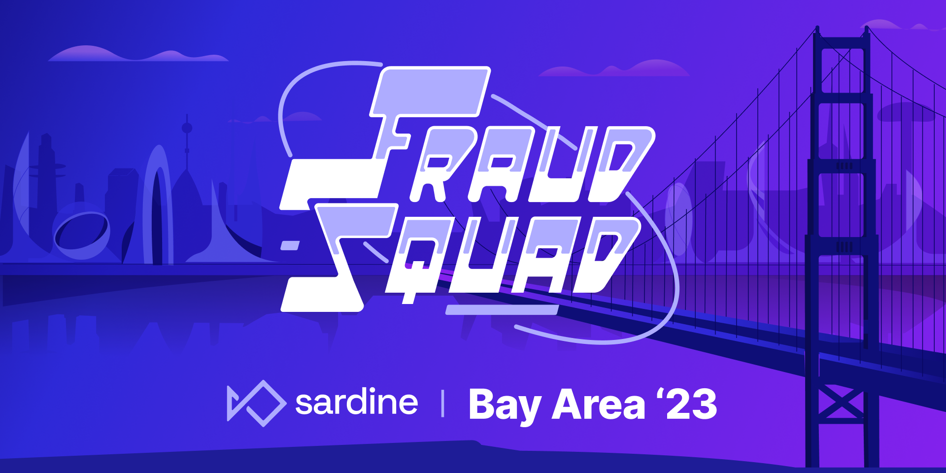 Fraud Squad Dinner: Bay Area '23