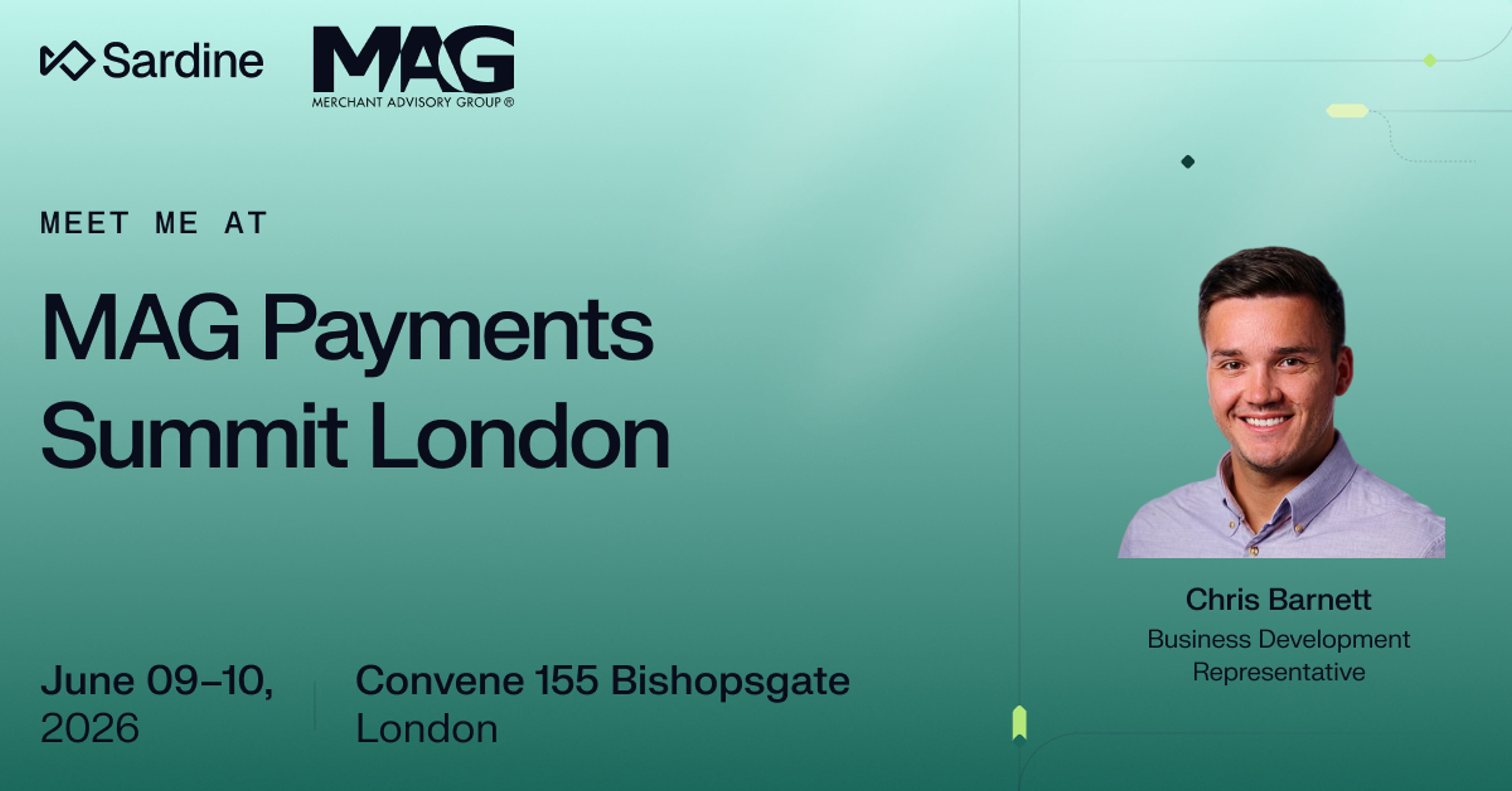 MAG Payments Summit London invitation for June 9-10, 2026, at Convene 155 Bishopsgate, featuring Chris Barnett, Business Development Representative.