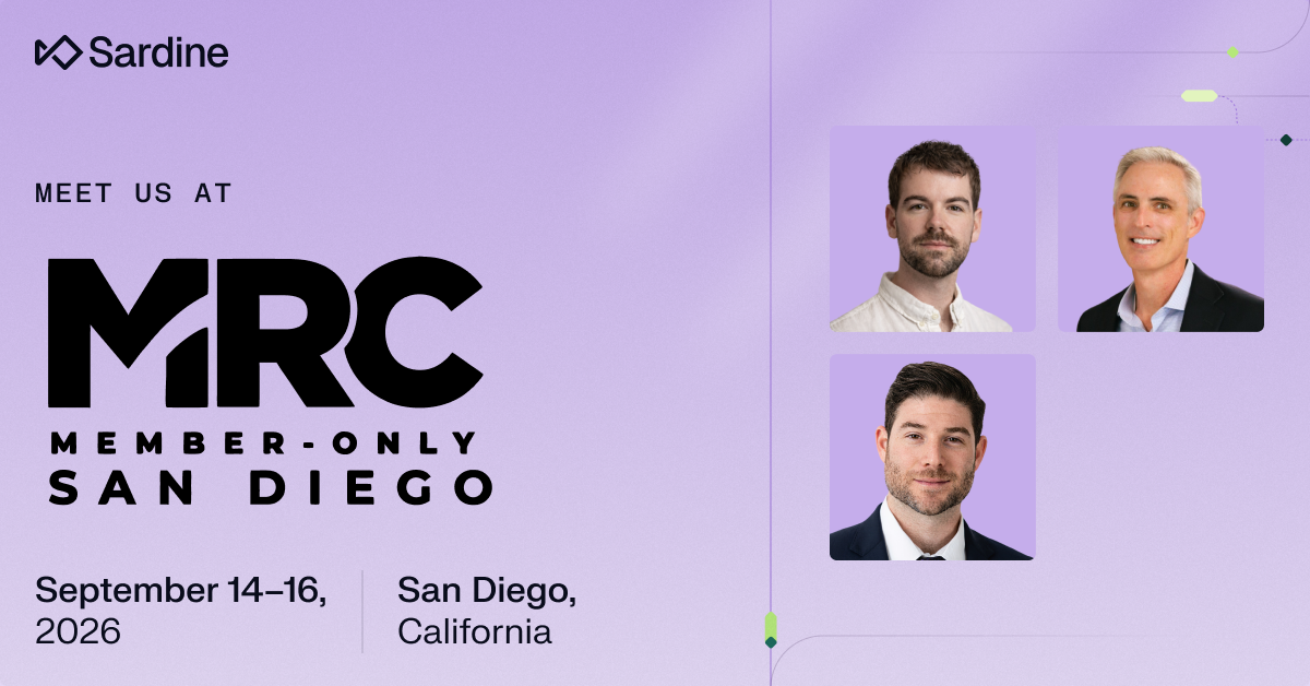 Sardine promotes connecting at the MRC Member-Only San Diego event, September 14-16, 2026.