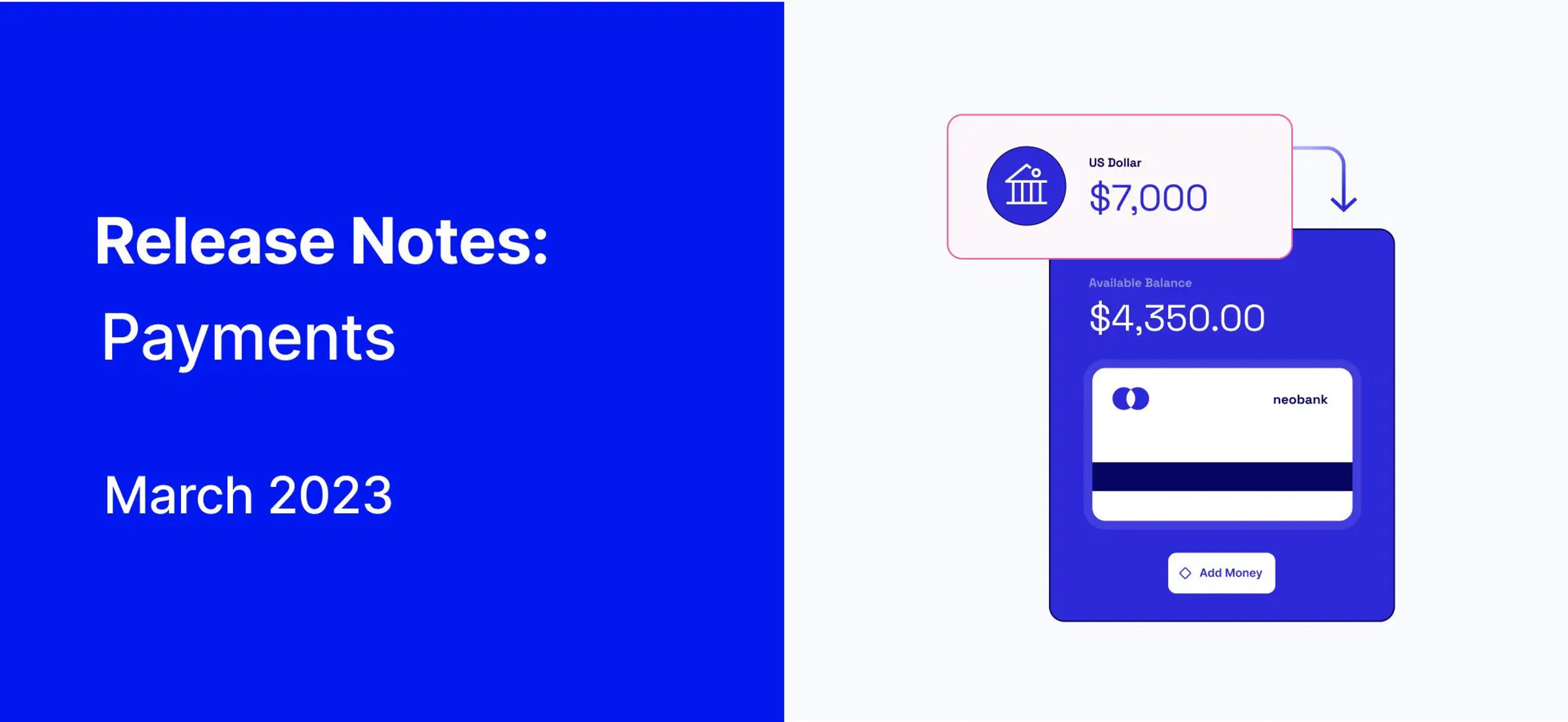 March Payments Release Notes