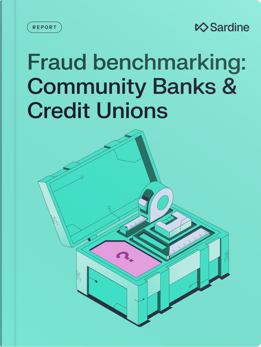 Sardine report cover: "Fraud benchmarking: Community Banks & Credit Unions," with an illustration of benchmarking tools in an open box.