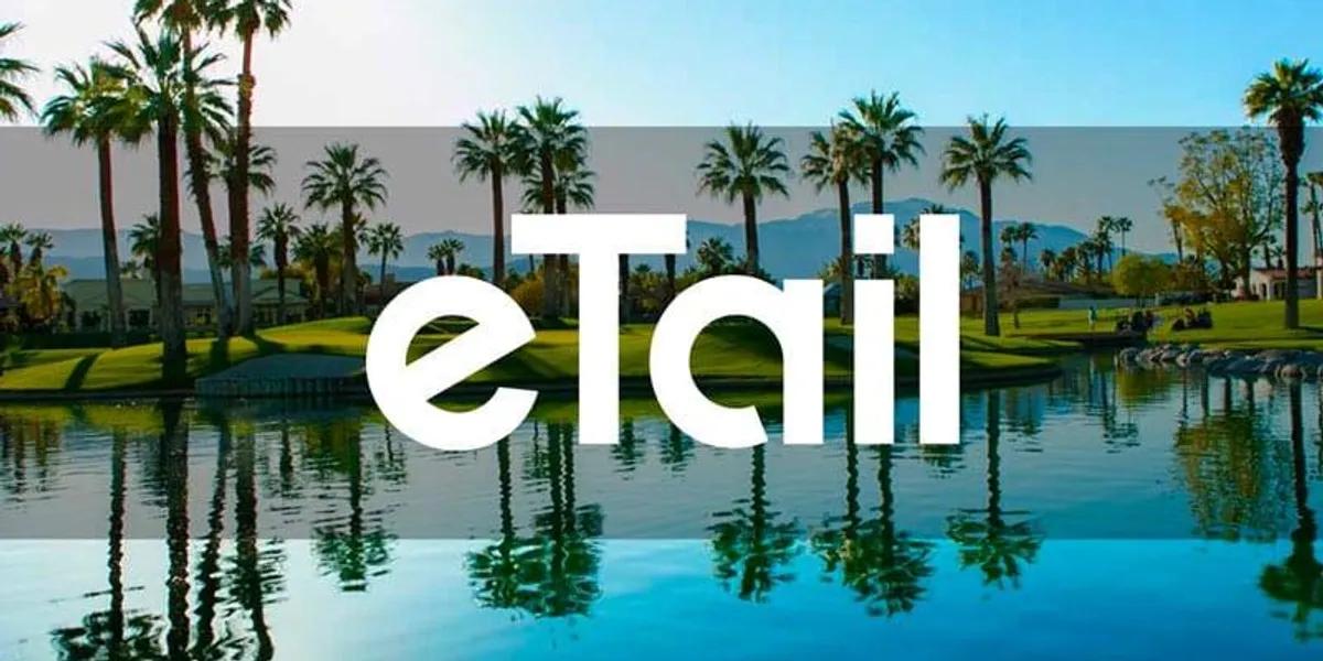eTail Palm Springs 2024