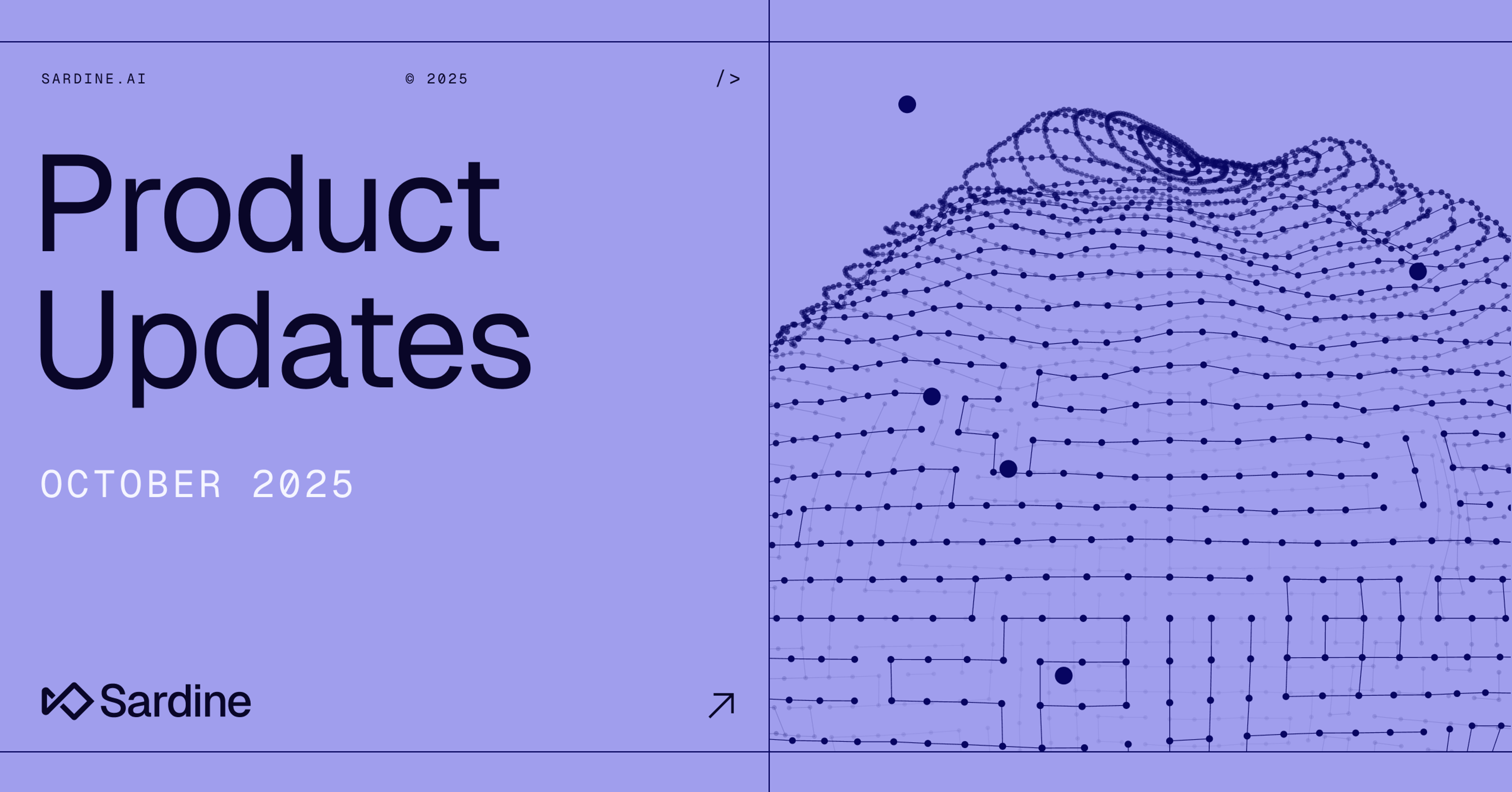 Sardine Product Updates: October 2025