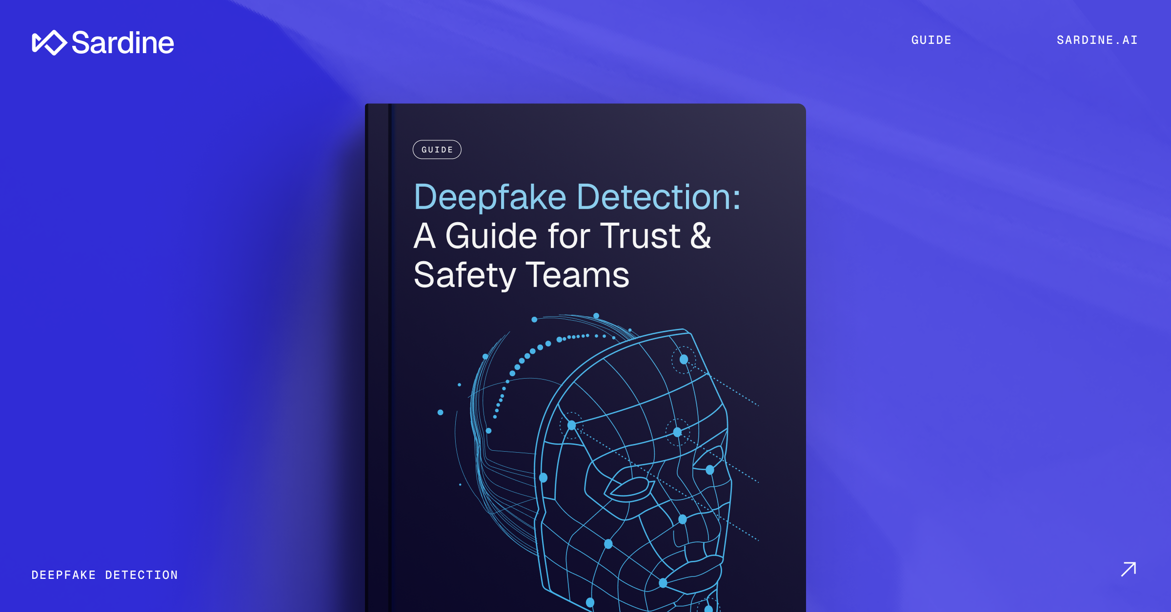 Deepfake Detection: A Guide for Trust & Safety Teams